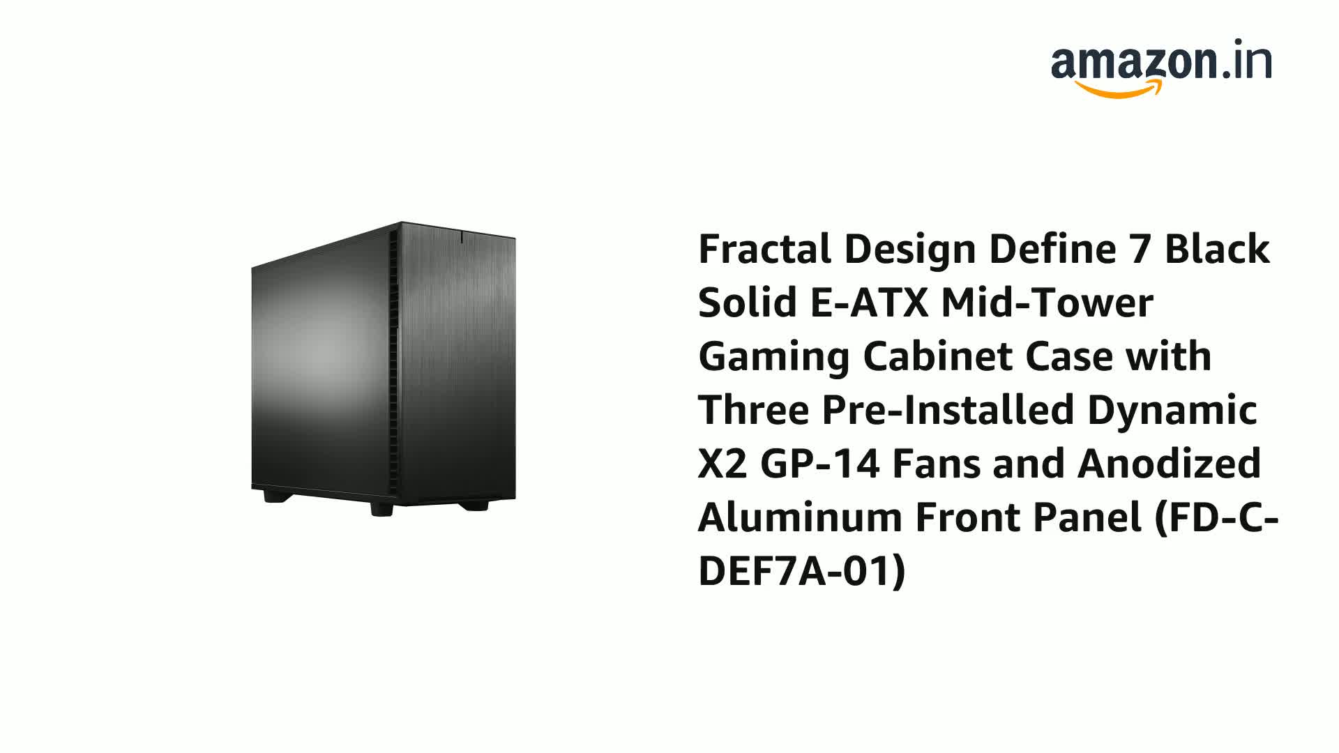 Amazon.in: Buy Fractal Design Define 7 Black Solid E-ATX Mid-Tower